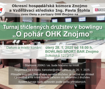 Turnaj tříčlenných družstev v bowlingu "O pohár OHK Znojmo!